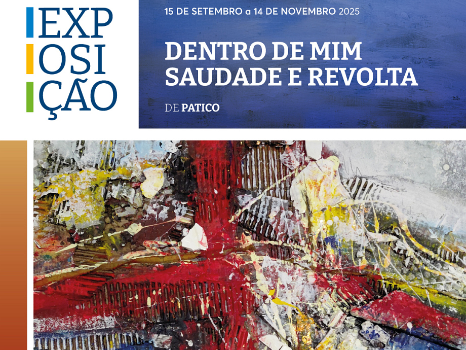 Exposição “DENTRO DE MIM SAUDADE E REVOLTA” de Patico